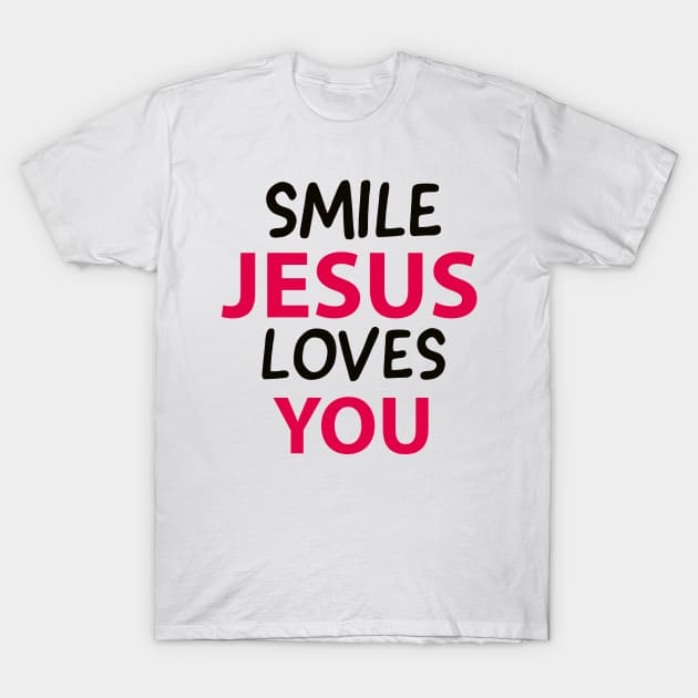 Smile Jesus Loves You Motivational Christians Quote T-Shirt by Happy - Design